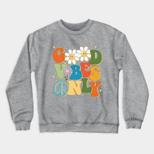 Good Vibes Crewneck Sweatshirt